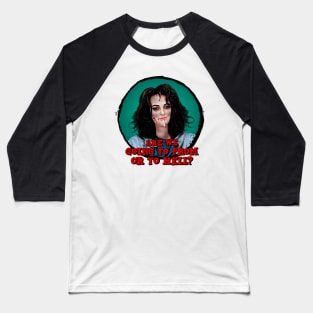 Heathers - Winona Ryder Baseball T-Shirt